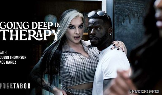 PureTaboo Cubbi Thompson - Going Deep In Therapy