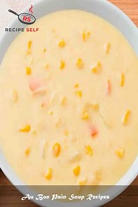 2 Au Bon Pain Soup Recipes | April 2026 | Recipe Self