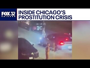 Busted on the block: Inside Chicago's prostitution crisis