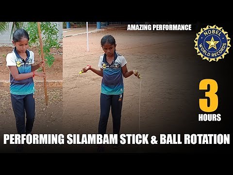 Longest duration to perform silambam stick & Ball rotation for 3 hours continuously | NWR 😮