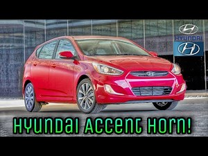 Hyundai Accent Horn!