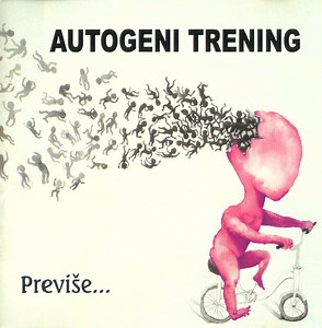 Autogeni Trening - Previše...