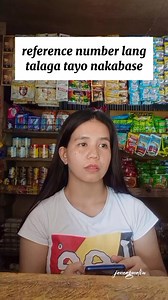 33K views · 750 reactions | Sa reference number lang talaga tayo nakabase  #TindahanSerye #sarisaristorelife #tindahanreels | Jane Agmaliw | Facebook