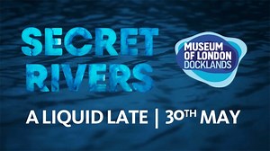 To kick things off for our #SecretRivers exhibition at the Museum of London Docklands, we're throwing our own Liquid Late - an evening full of stories, films, audio, oysters and drinks. 30 May, book your tickets now (over 18s only): http://bit.ly/30QAbqW | London Museum