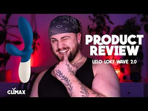 LELO LOKI WAVE 2.0 - PROSTATE MASSAGER REVIEW