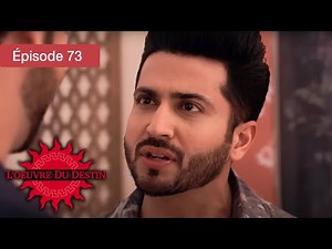 L’Œuvre du Destin - Ep 73 - Quand l’amour défie le sort - Série en français - HD