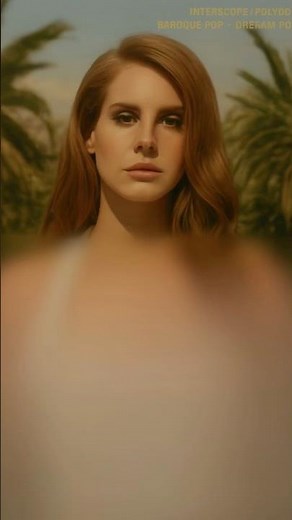 Lana Del Rey – Paradise (2012 Classic Visual Album)