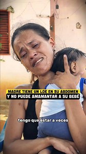 Esta madre nos pide ayuda para ella y su hijo de 5 meses, no tiene como alimentarlo debido a que tiene un Loe en su abdomen y eso le dificulta para amamantarlo. Esta tomando formula Nutramigen que es la única que tolera y cada pote de formula cuesta 30$ y ella no puede trabajar por su condición y la única que trabaja es la mamá de ella y de lo poco que gana es que medio comen. Nosotros fuimos hoy al medio día y el niño no habia comido. Le dejamos 2 potes de fórmulas. Por favor vamos ayudarlo par