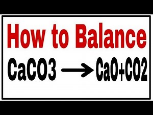 How to Balance CaCO3=CaO+CO2|Chemical equation CaCO3=CaO+CO2|CaCO3=CaO+CO2 balance equation