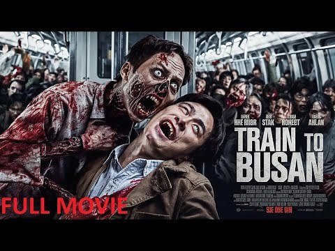 TRAIN TO BUSAN Official Full Movies | full movies in english Official Teaser Zombie Action Movie