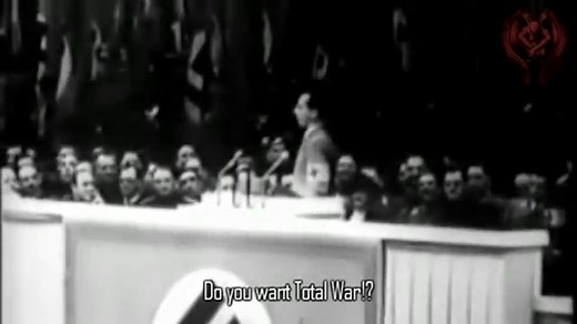 Total War speech by Dr. Joseph Goebbels