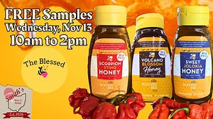 FREE Homemade Hot Honey Samples TODAY- Wednesday, Nov 13th, 10am - 2pm! Stop In! The Blessed Bee Company will be here to answer questions and provide delicious samples! | Smith's Waco Market
