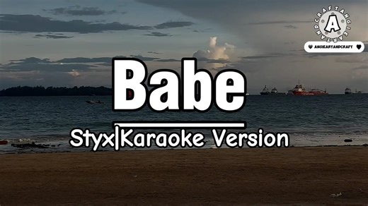 Babe| Styx|Karaoke Version #instrumental #withlyrics #karaoke 🎤Practising singing karaoke can improves your vocal ability, come on guys let sing together. 📜🖊•••••••••©️••••••••••🖋📜 🔊Please Do Not Reupload My Vidoes! 📌Fair Use Copyright Disclaimer📋 📌📋Copyright Disclaimer Under Section 107 of the Copyright Act 1976, allowance is made for "fair use" for purposes such as criticism, comments, news reporting, teaching, scholarship and research. Fair use is a used permitted by copyright statu