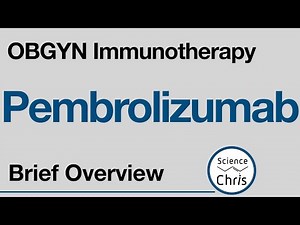 OBGYN Immunotherapy: Pembrolizumab