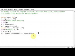 Python NumPy program to compute the mean, standard deviation, and variance