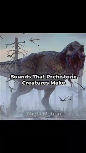 Sounds That Prehistoric Creatures Maked 😳 #prehistoric #dinosaur #viral #fyp