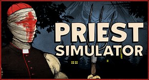 Priest Simulator: Exorzismus auf Xbox und PlayStation leicht gemacht