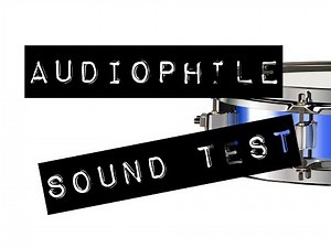 Audiophile Sound Test for Headphones or Speakers - High Quality (HD)
