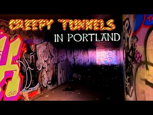 The Creepiest Tunnels in Portland
