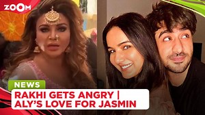 Rakhi Sawant gets FURIOUS at staff | Aly Goni talks about his love for girlfriend, Jasmin Bhasin