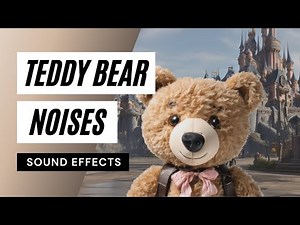 Teddy Bear Noises - teddy bear, teddy bear turn around