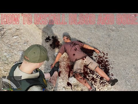 How To Install Blood And Gore GTA5 Tutorial 2025