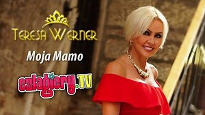 Teresa Werner - Moja Mamo