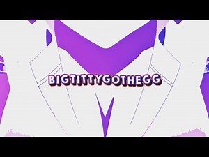 BIGTITTYGOTHEGG - ESEGOEI (AMV OFICIAL)