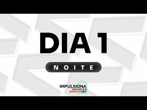 🔴 AO VIVO IMPULSIONA HOUSE 2.0 - Reality Show