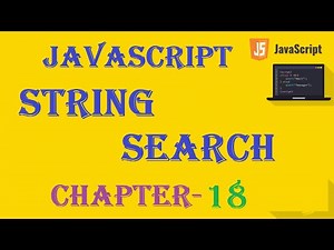 String Search Methods - JavaScript Tutorial - w3Schools - Chapter-18 English