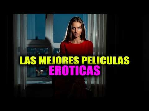 The 10 Best Erotic Films | Forbidden Cinema
