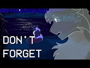【DON'T FORGET - PART 5】