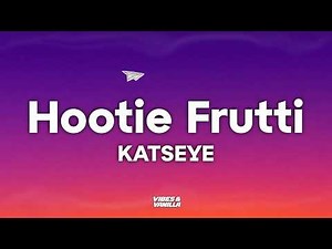 KATSEYE - Hootie Frutti (Lyrics)
