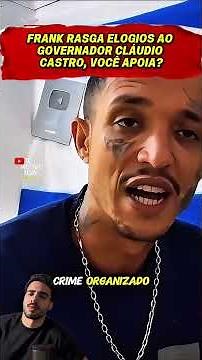 Do you support the governor of Rio? Frank heaped praise on him.