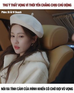 184K views · 4.5K reactions | Thư Ý thất vọng vì Thời Yến chẳng chịu...