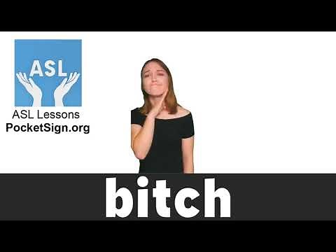 Bitch - ASL Sign Language