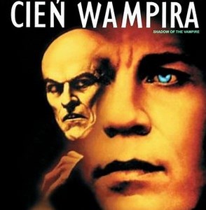 FILM: “Cień wampira"
