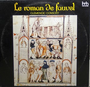 Clemencic Consort - Le Roman De Fauvel