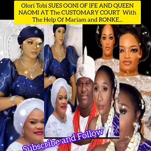 1.7K views · 27 reactions | Olori Tobi SUES OONI OF IFE AND QUEEN NAOMI AT The CUSTOMARY COURT With The Help Of Mariam and RONKE... #queennaomi #ooniofife #queennaomiogunwusi #yoruba #Ooni | Tochi celebrity gist coner | Facebook