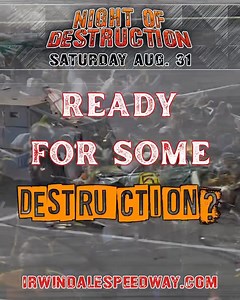 Irwindale Speedway Fans! Rev up your engines for a night of racing, demolition, destruction and fun! Join us Saturday, Aug. 31, for NIGHT OF DESTRUCTION! Irwindale Speedway’s fan-favorite event is back with an epic lineup of on track entertainment! Enjoy a night of family friendly excitement while seeing some of the wildest action at Irwindale Speedway. Get your tickets now—you don’t want to miss out! Visit irwindalespeedway.com. #IrwindaleSpeedway #NightOfDestruction #Saturday #Family #Friends 
