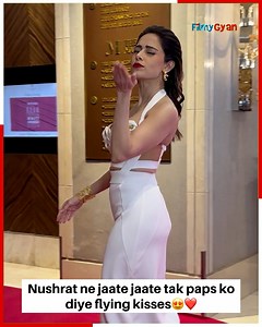 Nushrat Bharucha ne flying kisses diye humaare paps ko🥹❤️ | Filmygyan Viral