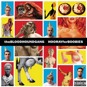 The Bad Touch - Bloodhound Gang: Song Lyrics, Music Videos & Concerts