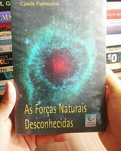 As Grandes Profecias de Nostradamus - As Estrelas, Uma Viagem Pela Estrutura do Átomo - As Forças Naturais Desconhecidas - Camille Flammarion - As Leis Morais - O Livro Dos Espíritos Questões 614 a 919 | Marcos Fabio | Facebook