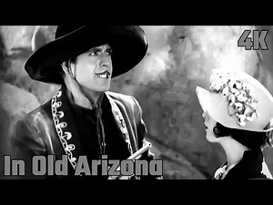 In Old Arizona | 1928 Western Masterpiece