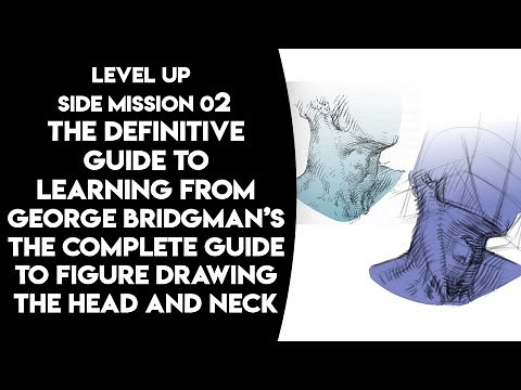 The Definitive Guide To Studying Bridgman's Figure Drawing Book Part 2: The Head and the Neck