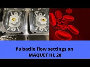 Pulsatile flow settings on MAQUET HL 20