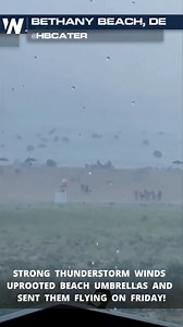 6.9K views · 102 reactions | Bye bye, umbrellas! ☂️ The strong winds gusts last week pushed all of these umbrellas into the ocean in Bethany Beach, DE! Storms could bring more damaging wind gusts today in the northeast. | WeatherNation | Facebook