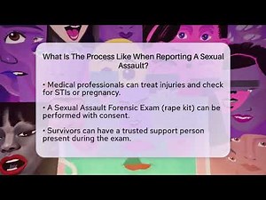 What Is The Process Like When Reporting A Sexual Assault? - Teenager Guide to Life