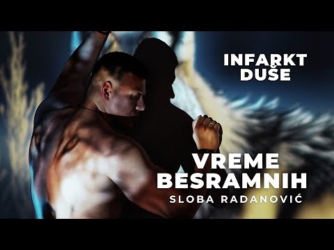 SLOBA RADANOVIC - INFARKT DUSE (OFFICIAL VIDEO)