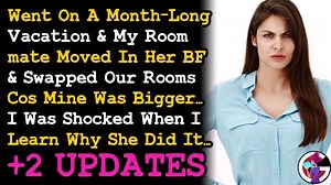 13K views · 185 reactions | Went On A Vacation & My Roommate Moved in Her BF & Swapped Our Rooms Cos He Told Her To | Reddit Stories | Facebook